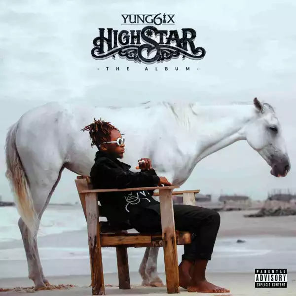 Rapper Yung6ix unveils Cover Art For Forthcoming Album “High Star”